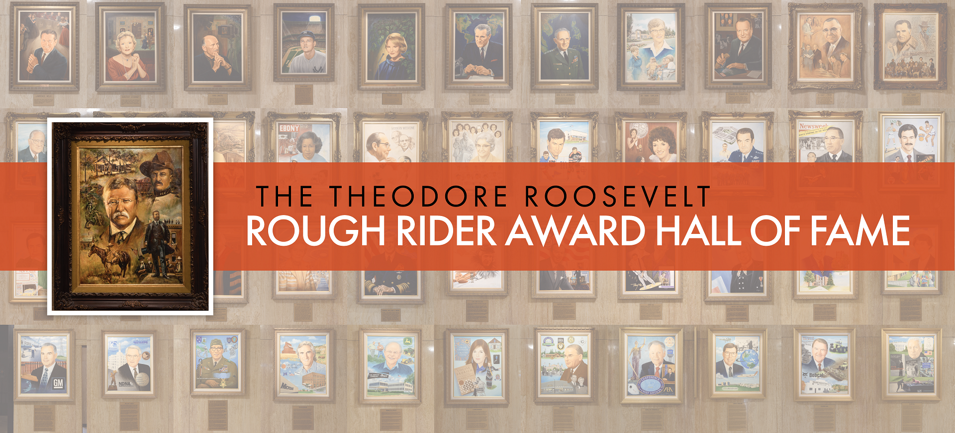 Theodore Roosevelt Rough Rider Award Hall of Fame